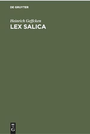 Image du vendeur pour Lex Salica mis en vente par BuchWeltWeit Ludwig Meier e.K.