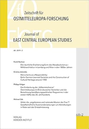 Bild des Verkufers fr Zeitschrift fr Ostmitteleuropa-Forschung 68/2 ZfO - Journal of East Central European Studies JECES 68/2 zum Verkauf von BuchWeltWeit Ludwig Meier e.K.