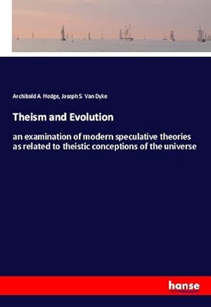 Seller image for Theism and Evolution for sale by BuchWeltWeit Ludwig Meier e.K.