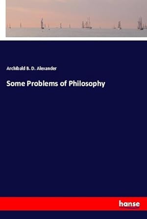 Seller image for Some Problems of Philosophy for sale by BuchWeltWeit Ludwig Meier e.K.