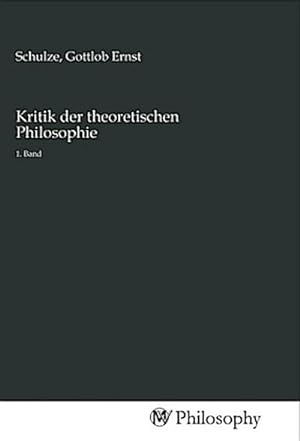 Seller image for Kritik der theoretischen Philosophie for sale by BuchWeltWeit Ludwig Meier e.K.