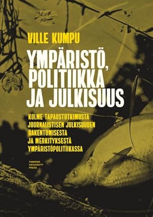 Imagen del vendedor de Ymprist, politiikka ja julkisuus a la venta por BuchWeltWeit Ludwig Meier e.K.