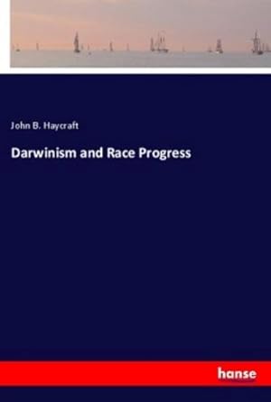 Seller image for Darwinism and Race Progress for sale by BuchWeltWeit Ludwig Meier e.K.