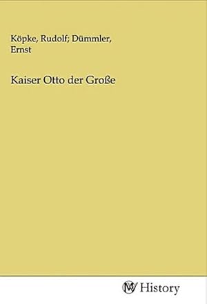 Seller image for Kaiser Otto der Groe for sale by BuchWeltWeit Ludwig Meier e.K.