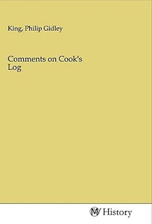 Imagen del vendedor de Comments on Cook's Log a la venta por BuchWeltWeit Ludwig Meier e.K.