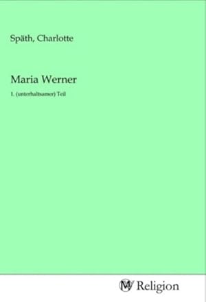 Imagen del vendedor de Maria Werner a la venta por BuchWeltWeit Ludwig Meier e.K.