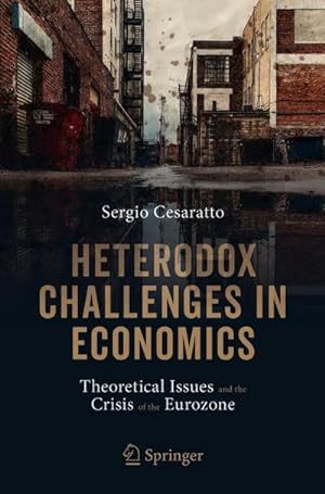 Immagine del venditore per Heterodox Challenges in Economics venduto da BuchWeltWeit Ludwig Meier e.K.