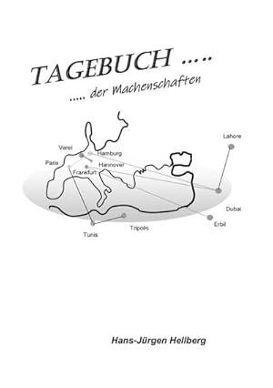 Image du vendeur pour Tagebuch der Machenschaften mis en vente par BuchWeltWeit Ludwig Meier e.K.