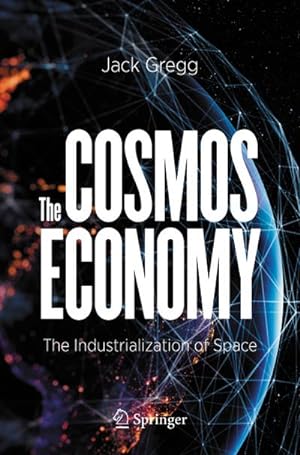 Immagine del venditore per The Cosmos Economy venduto da BuchWeltWeit Ludwig Meier e.K.