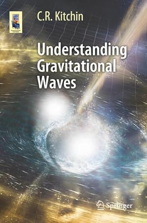 Image du vendeur pour Understanding Gravitational Waves mis en vente par BuchWeltWeit Ludwig Meier e.K.
