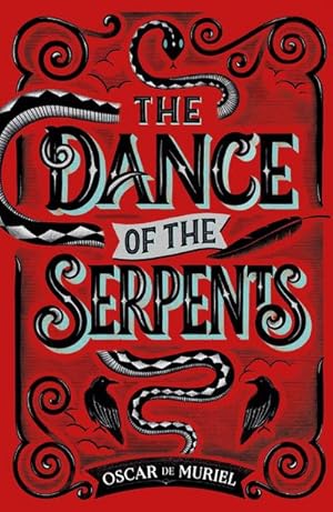 Bild des Verkufers fr The Dance of the Serpents zum Verkauf von BuchWeltWeit Ludwig Meier e.K.