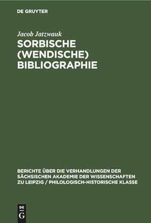 Imagen del vendedor de Sorbische (Wendische) Bibliographie a la venta por BuchWeltWeit Ludwig Meier e.K.