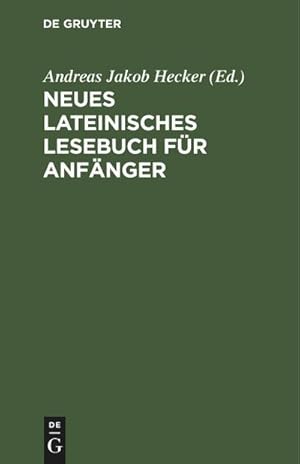 Seller image for Neues lateinisches Lesebuch fr Anfnger for sale by BuchWeltWeit Ludwig Meier e.K.