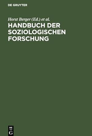 Seller image for Handbuch der soziologischen Forschung for sale by BuchWeltWeit Ludwig Meier e.K.