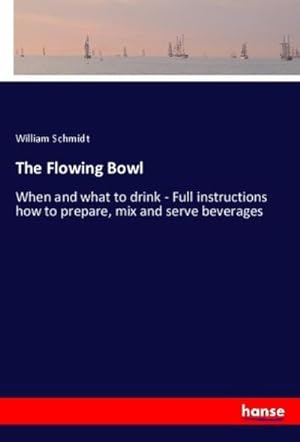 Imagen del vendedor de The Flowing Bowl a la venta por BuchWeltWeit Ludwig Meier e.K.