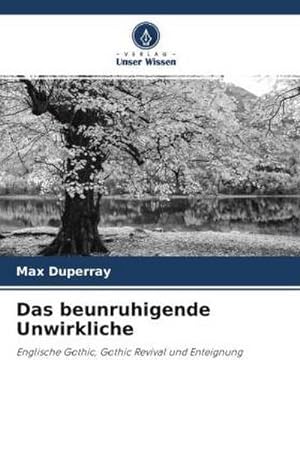 Image du vendeur pour Das beunruhigende Unwirkliche mis en vente par BuchWeltWeit Ludwig Meier e.K.