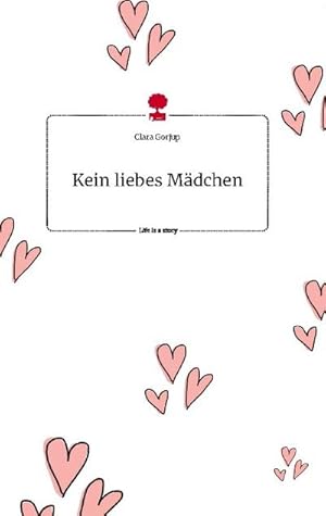 Seller image for Kein liebes Mdchen. Life is a Story - story.one for sale by BuchWeltWeit Ludwig Meier e.K.