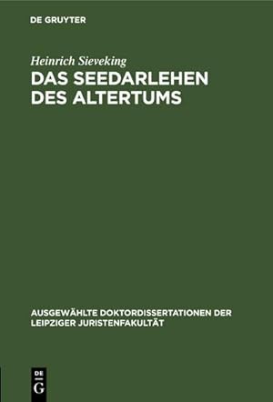 Imagen del vendedor de Das Seedarlehen des Altertums a la venta por BuchWeltWeit Ludwig Meier e.K.