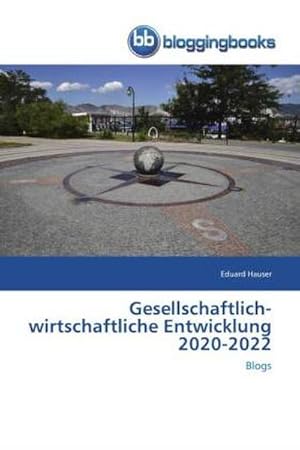 Seller image for Gesellschaftlich-wirtschaftliche Entwicklung 2020-2022 for sale by BuchWeltWeit Ludwig Meier e.K.