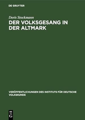 Seller image for Der Volksgesang in der Altmark for sale by BuchWeltWeit Ludwig Meier e.K.