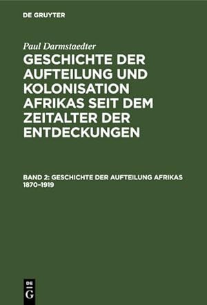 Imagen del vendedor de Geschichte der Aufteilung Afrikas 18701919 a la venta por BuchWeltWeit Ludwig Meier e.K.