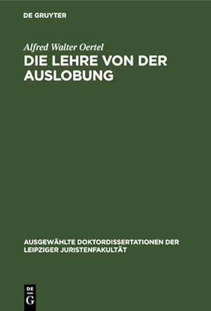 Immagine del venditore per Die Lehre von der Auslobung venduto da BuchWeltWeit Ludwig Meier e.K.