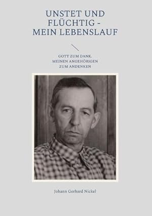 Imagen del vendedor de Unstet und flchtig - mein Lebenslauf a la venta por BuchWeltWeit Ludwig Meier e.K.
