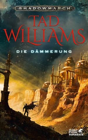 Seller image for Shadowmarch. Band 3 - Die Dmmerung (Shadowmarch, Bd. 3) for sale by BuchWeltWeit Ludwig Meier e.K.