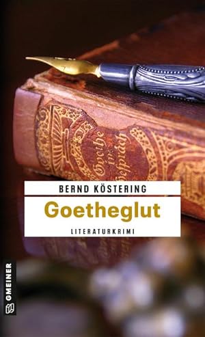 Bild des Verkufers fr Goetheglut zum Verkauf von BuchWeltWeit Ludwig Meier e.K.