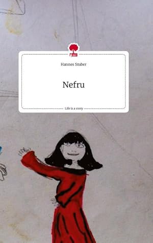 Imagen del vendedor de Nefru. Life is a Story - story.one a la venta por BuchWeltWeit Ludwig Meier e.K.