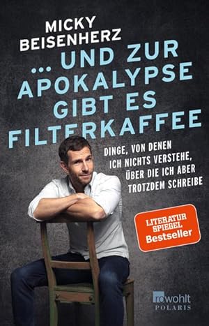 Bild des Verkufers fr . und zur Apokalypse gibt es Filterkaffee zum Verkauf von BuchWeltWeit Ludwig Meier e.K.
