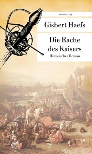 Image du vendeur pour Die Rache des Kaisers mis en vente par BuchWeltWeit Ludwig Meier e.K.