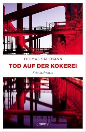 Seller image for Tod auf der Kokerei for sale by BuchWeltWeit Ludwig Meier e.K.