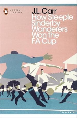 Immagine del venditore per How Steeple Sinderby Wanderers Won the F.A. Cup venduto da BuchWeltWeit Ludwig Meier e.K.