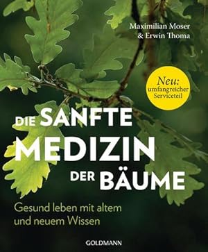 Seller image for Die sanfte Medizin der Bume for sale by BuchWeltWeit Ludwig Meier e.K.