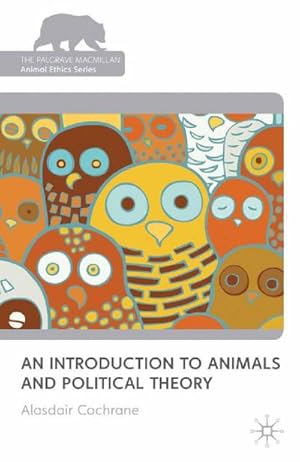 Immagine del venditore per An Introduction to Animals and Political Theory venduto da BuchWeltWeit Ludwig Meier e.K.