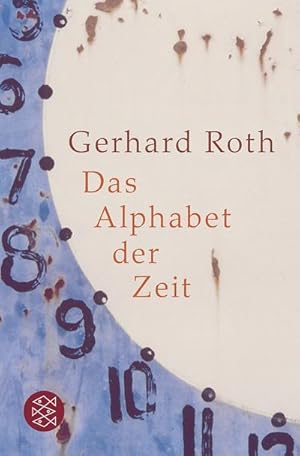 Imagen del vendedor de Das Alphabet der Zeit a la venta por BuchWeltWeit Ludwig Meier e.K.