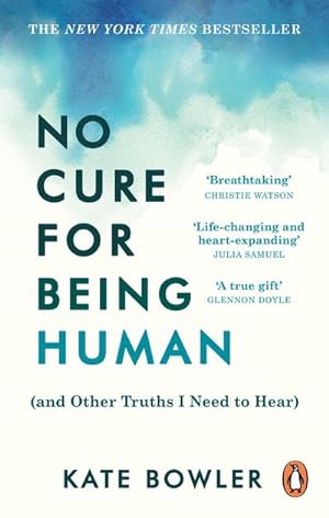 Imagen del vendedor de No Cure for Being Human a la venta por BuchWeltWeit Ludwig Meier e.K.