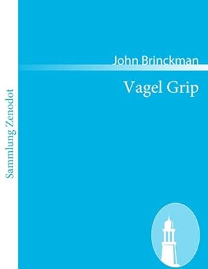 Seller image for Vagel Grip for sale by BuchWeltWeit Ludwig Meier e.K.