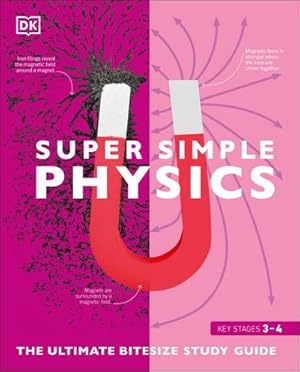 Imagen del vendedor de Super Simple Physics a la venta por BuchWeltWeit Ludwig Meier e.K.