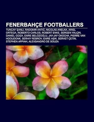 Seller image for Fenerbahe footballers for sale by BuchWeltWeit Ludwig Meier e.K.