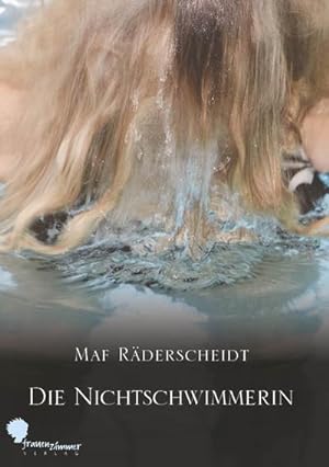 Immagine del venditore per Die Nichtschwimmerin venduto da BuchWeltWeit Ludwig Meier e.K.