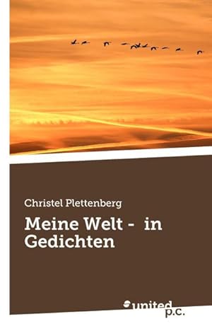 Bild des Verkufers fr Meine Welt - in Gedichten zum Verkauf von BuchWeltWeit Ludwig Meier e.K.