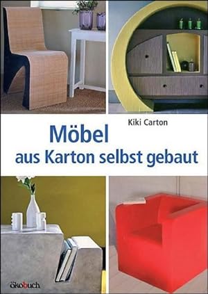 Seller image for Mbel aus Karton selbst gebaut for sale by BuchWeltWeit Ludwig Meier e.K.