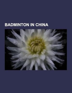Seller image for Badminton in China for sale by BuchWeltWeit Ludwig Meier e.K.