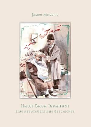 Imagen del vendedor de Hadji Baba Isfahani a la venta por BuchWeltWeit Ludwig Meier e.K.