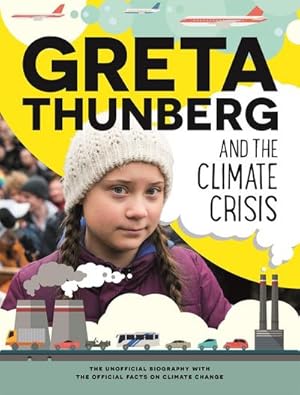 Bild des Verkufers fr Greta Thunberg and the Climate Crisis zum Verkauf von BuchWeltWeit Ludwig Meier e.K.