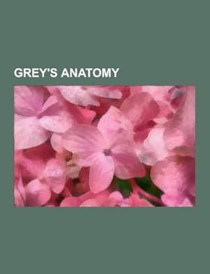 Imagen del vendedor de Grey's Anatomy a la venta por BuchWeltWeit Ludwig Meier e.K.