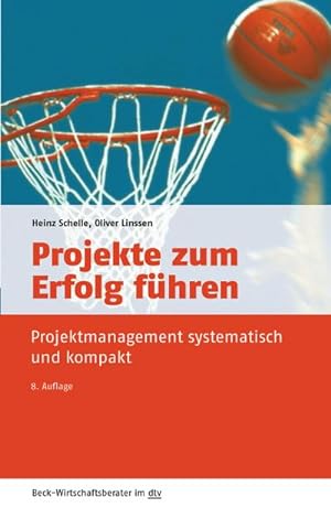 Bild des Verkufers fr Projekte zum Erfolg fhren zum Verkauf von BuchWeltWeit Ludwig Meier e.K.
