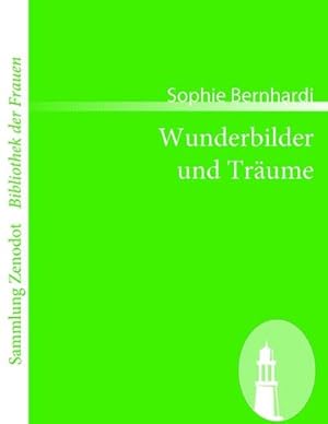 Seller image for Wunderbilder und Trume for sale by BuchWeltWeit Ludwig Meier e.K.